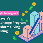 Your Ringgit Reimagined: How Malaysia's Social Exchange Program Will Transform Giving and Investing
